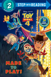 Made to Play! (Disney/Pixar Toy Story 4) 