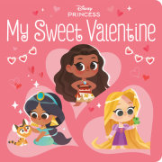 My Sweet Valentine (Disney Princess) 