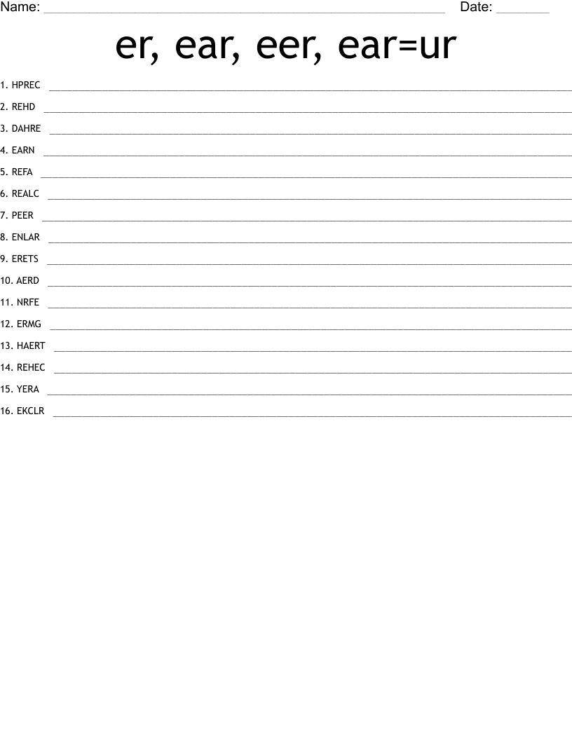 er, ear, eer, ear=ur Word Scramble
