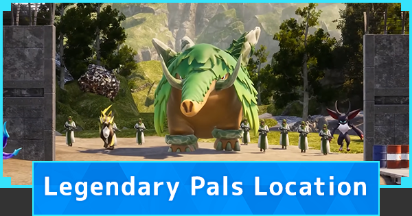 Palworld | Legendary Pals Map Location - How To Capture and Breed - GameWith