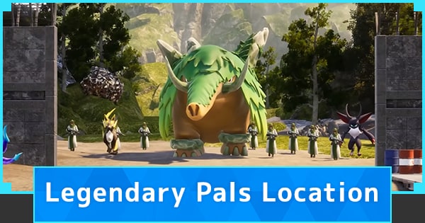 legendary pals location