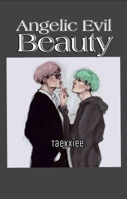 Angelic Evil Beauty •|SOPE|•  cover