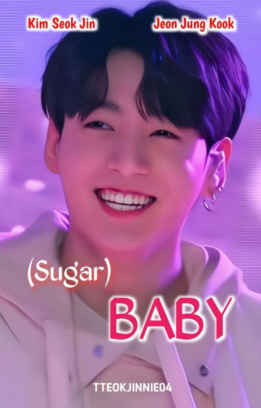 (Sugar) BABY [JinKook] oleh tteokjinnie04