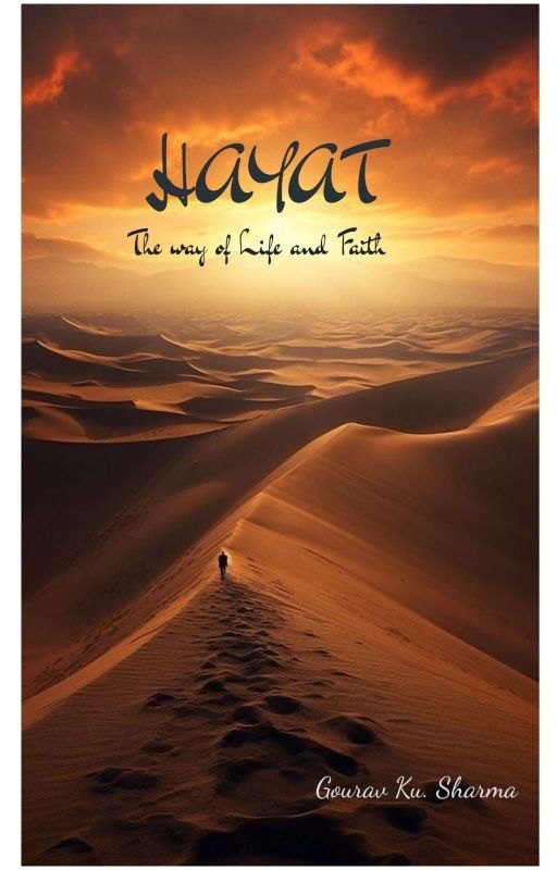 HAYAT : The Way Of Life And Faith by novel_in