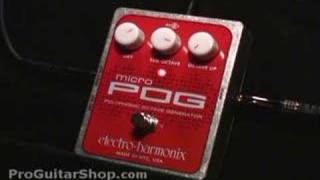 Video thumbnail for Electro Harmonix Micro POG by ProGuitarShopDemos