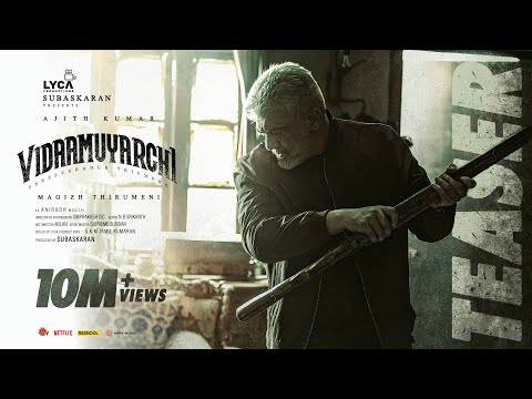 Vidaamuyarchi Official Teaser