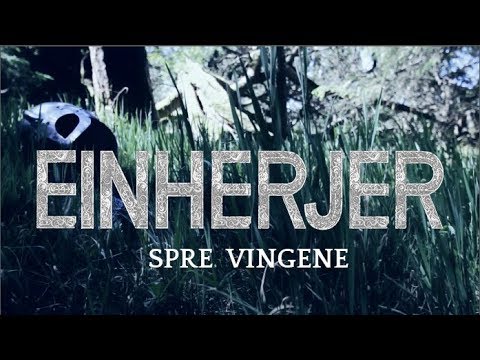 EINHERJER - Spre Vingene (Official Music Video)