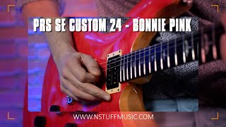 Video thumbnail for PRS SE Custom 24 - Bonnie Pink by N Stuff Music