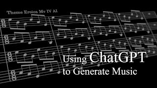 Video thumbnail for Generating Music with ChatGPT and MuseScore 4 by Lynnlo