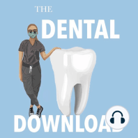 77: Top 10 Tips for Dental Students!