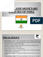 Fiscal and Monetary Policies of India