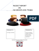 Project Report ON Managing Groups and Teams: Submitted By: Submitted To