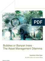 Bubbles or Banyan Trees - The Asset Management Dilemma