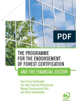 The Programme For The Endorsement of Forest Certification and The Financial Sector