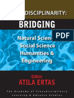 Transdisciplinarity: Bridging Natural Sciences, Social Science, Humanities and Engineering