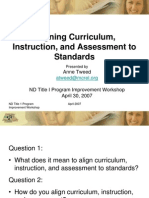 Aligning Curriculum, Instruction, and Assessment To Standards