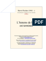 Hervé Fischer, L'histoire de L'art Est Terminé