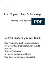 File Organization & Indexing: Reading: C&B, Appendix C