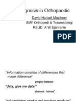 Diagnosis in Orthopaedic: David Hariadi Masjhoer SMF Orthopedi & Traumatologi RSUD A W Sjahranie