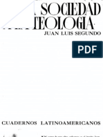 Juan Luis Segundo, de La Sociedad A La Teología