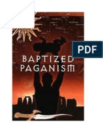 Baptized Paganism by Dennis Crews