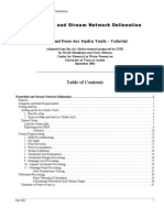 Watershed and Stream Network Delineation: Adapted From Arc Hydro Tools - Tutorial