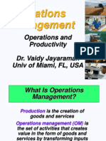 Operations Management: Operations and Productivity Dr. Vaidy Jayaraman Univ of Miami, FL, USA