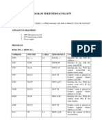 Program For Interfacing 8279: 1. 8085 Microprocessor Kit 2. 8279 Interfacing Module 3. Power Supply