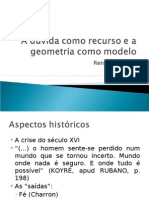 A Dúvida Como Recurso e A Geometria Como