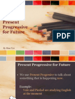 Present Progressive For Future: by Miss Vivi