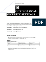 Configuring Local Security Settings: This Lab Contains The Following Exercises and Activities