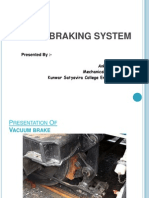 Vacuum Braking System