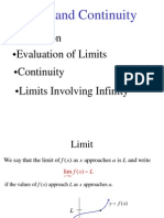 Limits and Continuity: - Definition - Evaluation of Limits - Continuity - Limits Involving Infinity