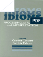 Idioms Processing, Structure and Interpretation - Cristina Cacciari