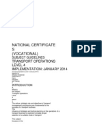 National Certificate S (Vocational) : Transport Operations Level 4 Implementation: January 2014