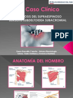 1° Caso Clinico Bursitis Subacromial Subdeltoidea Tendinitis Del Supraespinoso