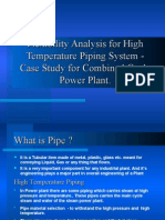 Flexibility Analysis of High Temperature Piping System