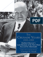 The Crusade Years, 1933-1955: Herbert Hoover's Lost Memoir of The New Deal Era and Its Aftermath, Edited by George H. Nash