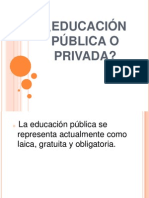 Educación Publica o Privada