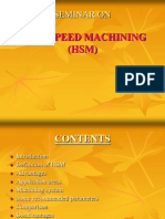 High Speed Machining (HSM) : Seminar On