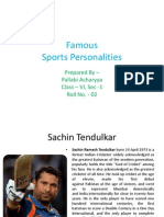 Famous Sports Personalities: Prepared by - Pallabi Acharyya Class - VI, Sec - 1 Roll No. - 02