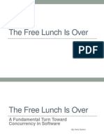 The Free Lunch Is Over