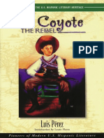 El Coyote, The Rebel by Luis Perez