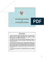 Arteriosclerosis & Atherosclerosis: Arteriosclerosis or "Hardening of The Arteries.