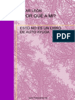 Por Qué A Mí Esto No Es Un Libro de Auto Ayuda - Pilar León Barriendos