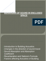 Acoustics of Enclosed Space