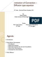 Discretization of Convection - Diffusion Type Equation: 10 Indo - German Winter Academy 2011