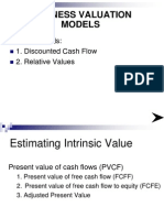 Business Valuation Models: Two Methods: 1. Discounted Cash Flow 2. Relative Values