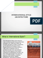 International Style (Repaired)