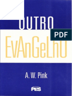 A. W. Pink - Outro Evangelho (PES) +